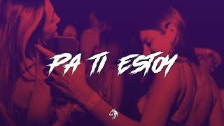 Video thumbnail of "PA TI ESTOY - ANUEL AA FT x OZUNA (FIESTERO REMIX)"