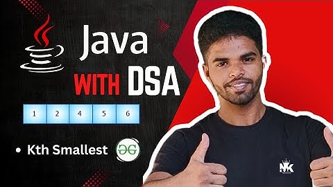 Kth Smallest | GeeksforGeeks