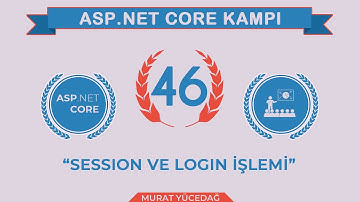 #46 Asp.Net Core 5.0 Proje Kampı Session İle Oturum Yönetimi