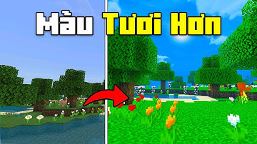 🔥Pack MCPE Làm Màu Tươi Hơn Cây Cỏ Sinh Động Cực Đẹp Không Lag Cho Máy Yếu