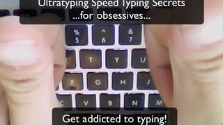 Secret typing tricks...for obsessives...