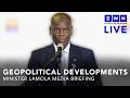 LIVE: International Relations Minister Ronald Lamola to brief on current geopolitical developments