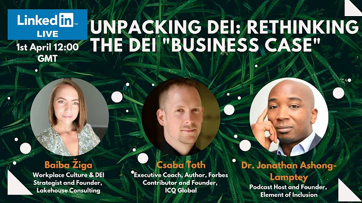 Unpacking DEI: Rethinking the DEI "Business Case"