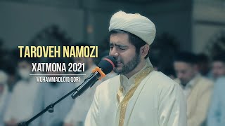 Muhammadloiq Qori - Taroveh namozi XATMONA || Very emotional quran recitation amazing crying