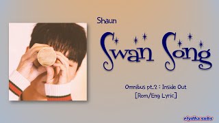 Watch Shaun Swan Song video