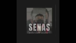 Senas - Bana Geri Gelme ft. 8ight69. Officiall Video