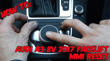Handleiding: Audi A3 8V 2017 Facelift MMI resetten