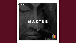 Maktub - AKURI