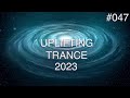 🎵 Uplifting Trance Mix #047 🔹 April 2023 🔹 OM TRANCE