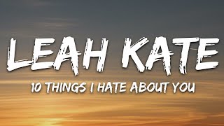 Leah Kate - 10 Things I Hate About You (Lyrics) Resimi