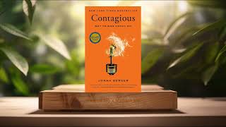 [Review] Contagious: Why Things Catch On (Jonah Berger) Summarize.