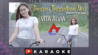 Vita Alvia - Jangan Tinggalkan Aku Karaoke // Remix Version