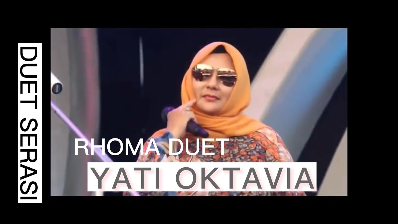CANTIKNYA Yati Oktavia duet dengan Rhoma Irama