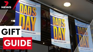Your complete Father's Day gift guide | 7NEWS