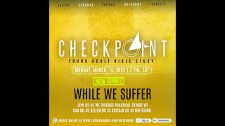 iD Checkpoint: Young Adult Bible Study--March 2022