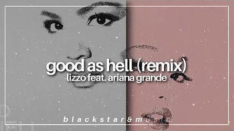 good as hell (remix) || lizzo feat. ariana grande || traducida al español + lyrics