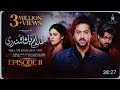 Ghlam Bashah Sundri Episode 11 | 16th February 2026 | Imran Ashraf - Hina Afridi - Zaciyar Naumaan