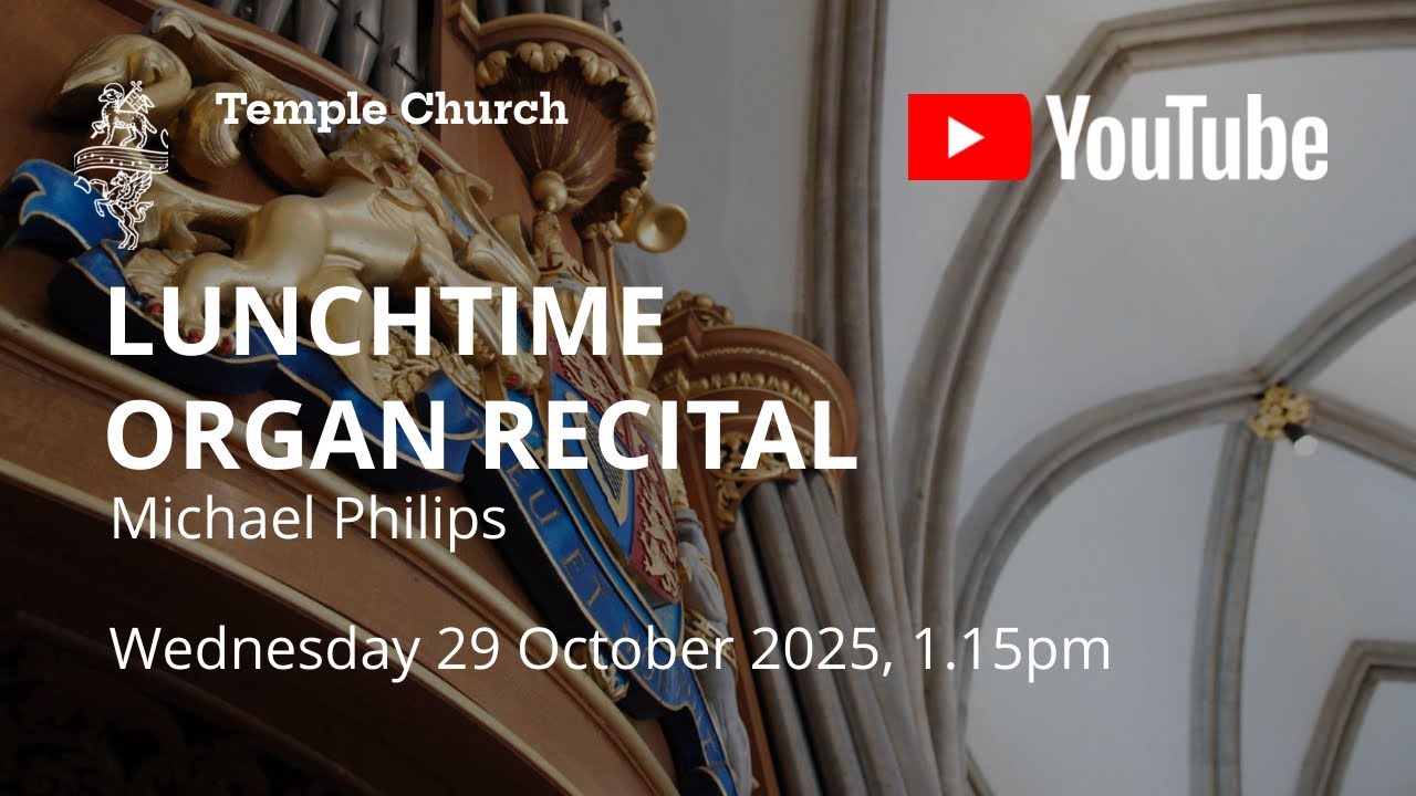 Lunchtime Organ Recital: Michael Philips