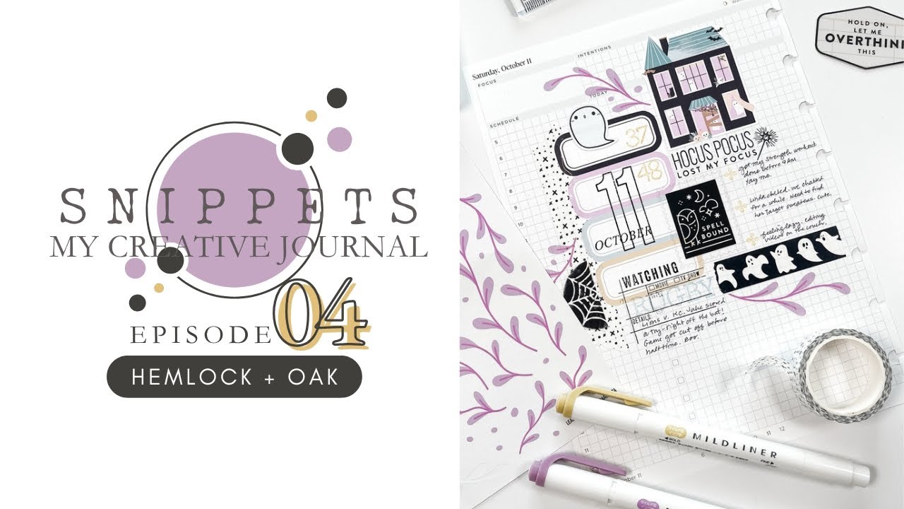snippets 04 | creative journal with me | hemlock and oak