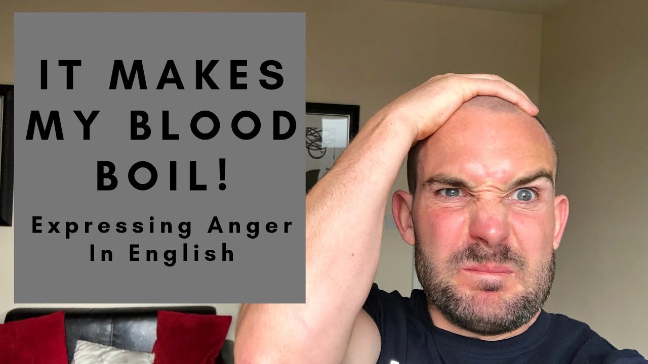 Ways of Expressing Anger in British English