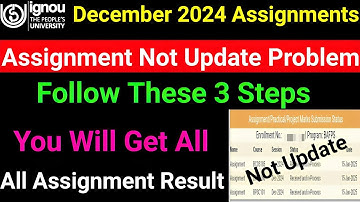 IGNOU December 2024 Assignments Not Update Problem solved | ignou assignment update 2024
