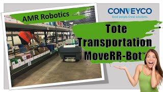 Autonomous Mobile Robots (AMRs) - Conveyco