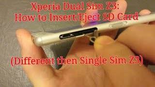 Skænk hyppigt deltager Xperia Z3 Dual Sim: How to Insert/Eject SD CARD - YouTube