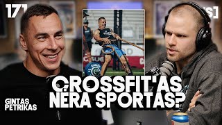 PVS #171 Gintas Petrikas (CrossFit'as nėra sportas?)