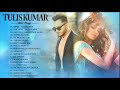 Tulsi Kumar Heart Touching Collection Ever - Best Of Tulsi Kumar 2021 | Bollywood Romantic Jukebox