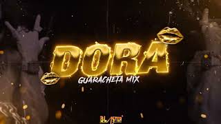 Dora Guarachetamix Blaster Dj