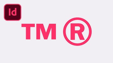How to Insert a Trademark Symbol In Adobe InDesign