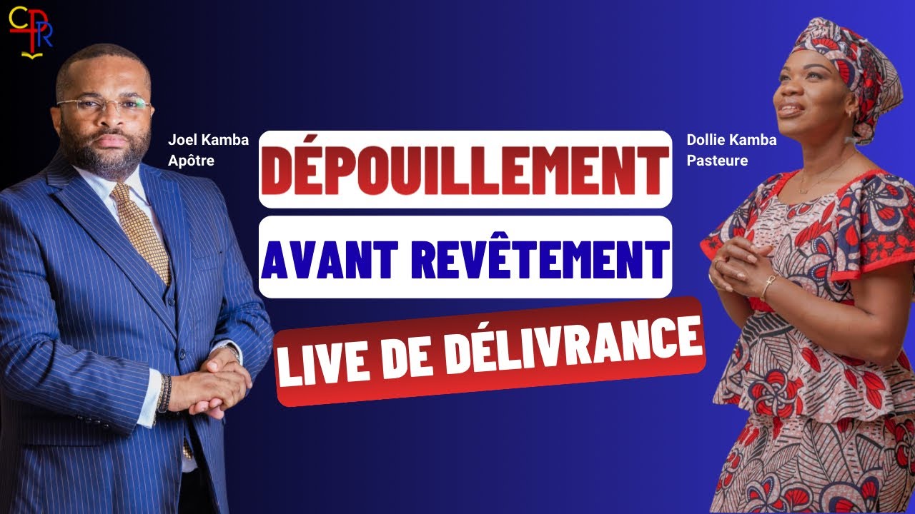 DÉPOUILLEMENT AVANT REVÊTEMENT | LIVE DE DÉLIVRANCE 