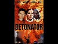 Детонатор (Detonator) (2003)