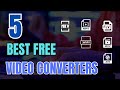 5 All-Time Best Free Video Converters for PC (No Watermark)