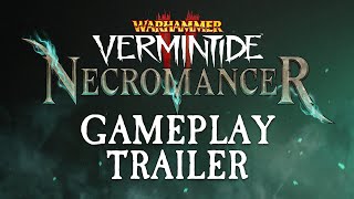 Necromancer Career | Gameplay Trailer - Warhammer: Vermintide 2
