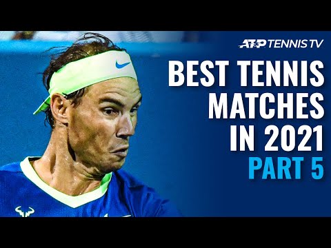 Best ATP Tennis Matches in 2021: Part 5