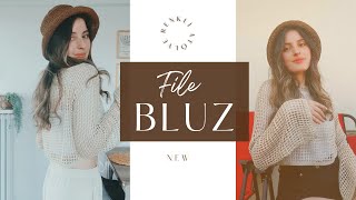Yazlık File Bluz Yapılışı (Part 1).