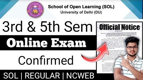 Du Sol *Exam Online Confirmed* 2021 For 3rd & 5th Sem | Du Sol third & Fifth Semester Exam Date 2021