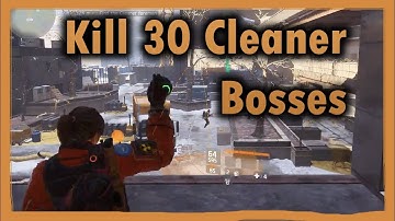 The Division 1.7 - Commendation - Clean up on outbreak - Kill 30 Cleaner bosses - Fast