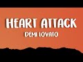 Demi Lovato - Heart Attack (Lyrics)