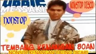 NONSTOP KENANGAN 80-90 || KARYA OBBIE MESSAKH || ENAK DENGAR DALAM PERJALANAN
