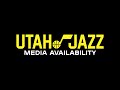 End of season media availability  utah jazz