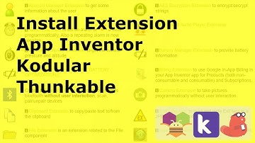 How to install an extension for app Inventor | Thunkable | Kodular in 2020