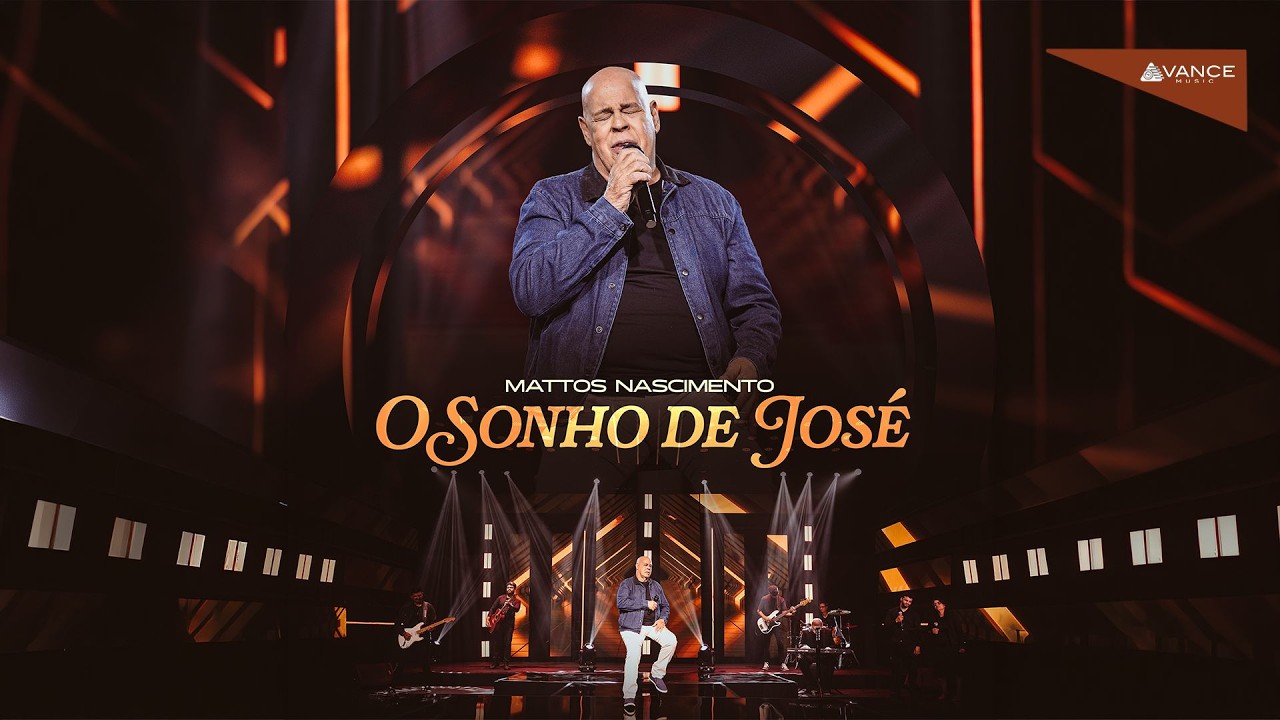 Mattos Nascimento - O Sonho De José (Clipe Oficial)
