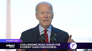 Student loan forgiveness faces a challenging road ahead