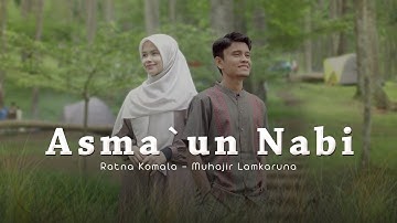 ASMA`UN NABI Muhajir Lamkaruna - Ratna Komala || Cover Song