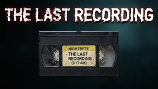 THE LAST RECORDING // Analog Horror Short Film | NIGHTBYTE