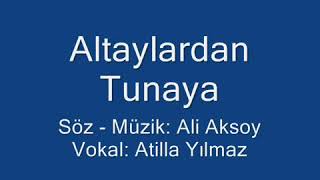 Ali Aksoy - Altaylardan Tunaya Resimi