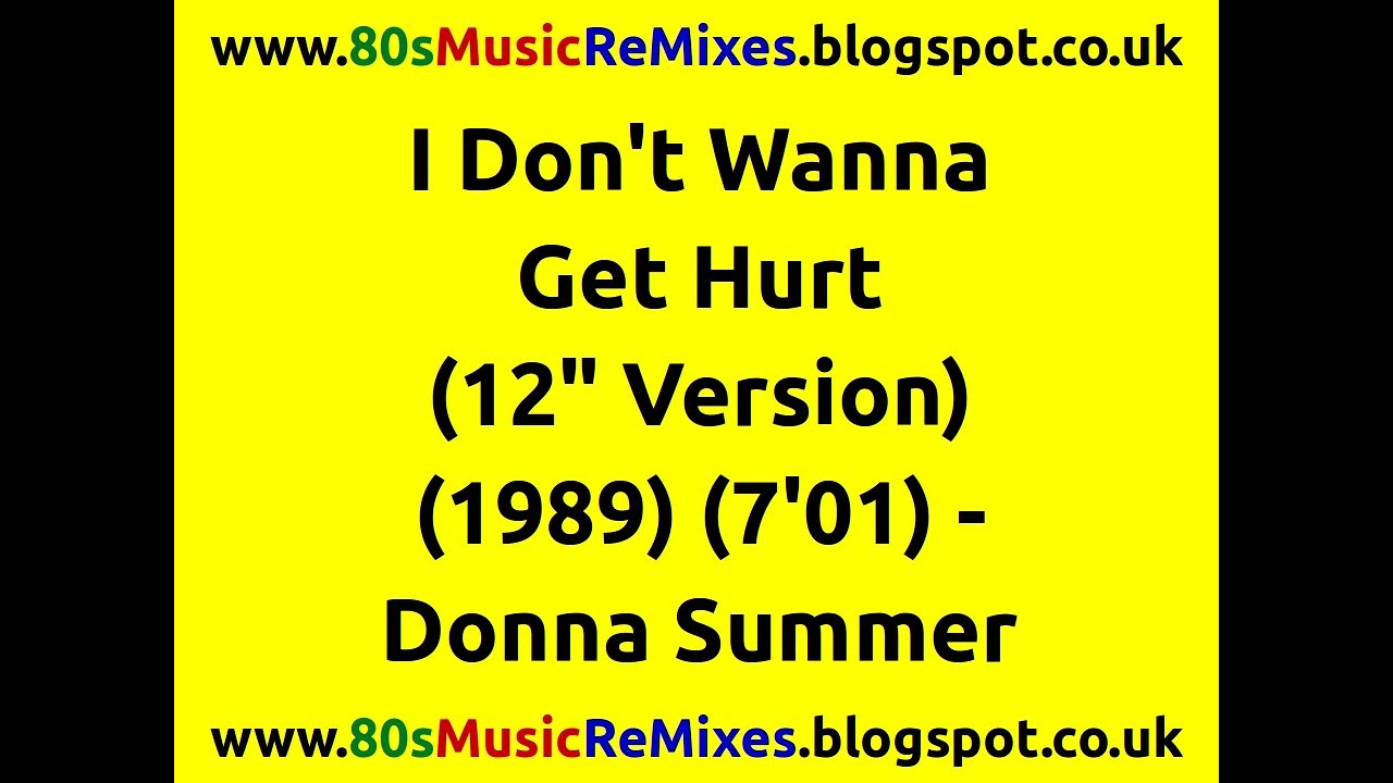 I Don't Wanna Get Hurt (12