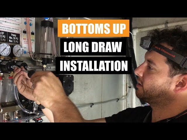 Installing A Long Draw Bottoms Up Draft Beer System - Youtube